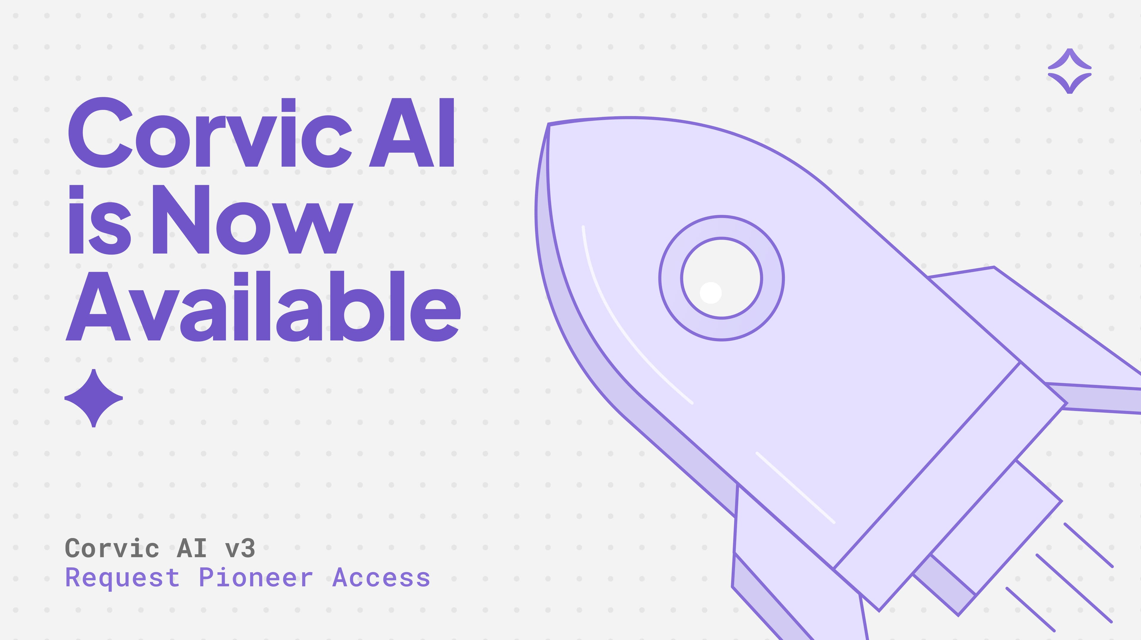 Corvic AI v3 is Now Available — Request Pioneer Access. Launch announcement graphic with rocket illustration in Corvic brand purple.